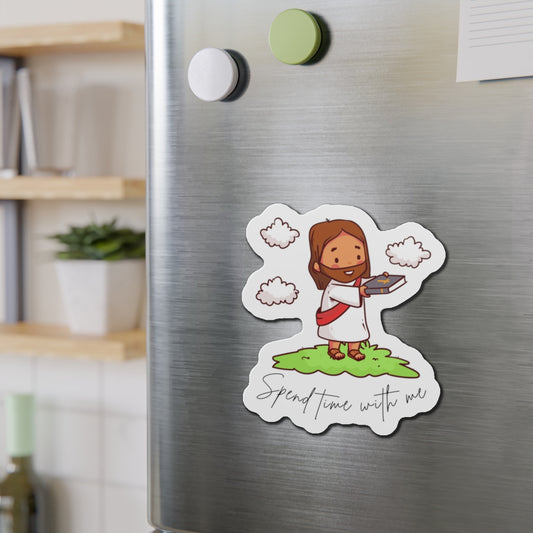 Spend Time With Me Magnet